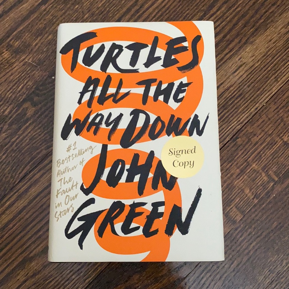 SIGNED Turtles All The Way Down